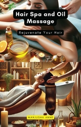 Hair Spa and Oil Massage -  Manjusha Anne