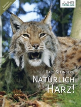 Nat&uuml;rlich Harz! - Ralf Steinberg