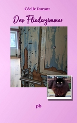 Das Fliederzimmer - C&eacute;cile Durant