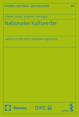 Nationales Kulturerbe -  Dieter Grimm,  Charlotte Klonk,  Nina Kathalin Kummer,  Theodor Sch&ouml;llgen