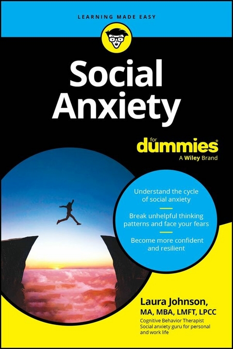 Social Anxiety For Dummies - Laura Johnson