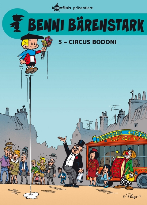 Benni B&auml;renstark Bd. 5: Circus Bodoni -  Peyo,  Gos