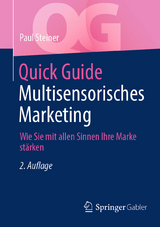 Quick Guide Multisensorisches Marketing -  Paul Steiner