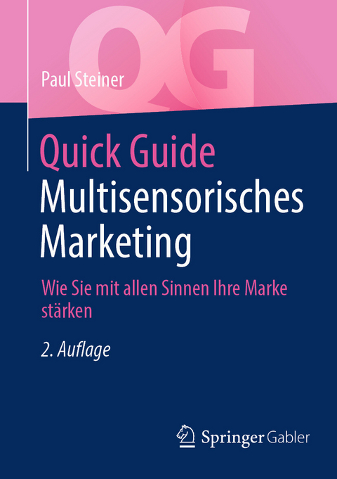 Quick Guide Multisensorisches Marketing -  Paul Steiner