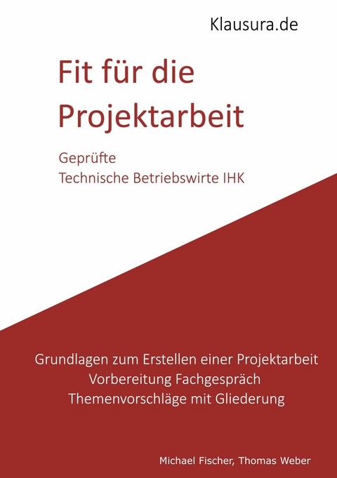 Fit f&uuml;r die Projektarbeit - Michael Fischer, Thomas Weber