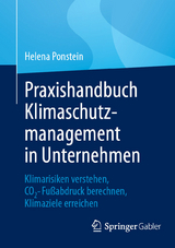 Praxishandbuch Klimaschutzmanagement in Unternehmen -  Helena Ponstein