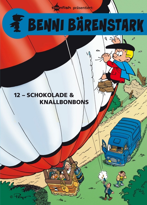 Benni B&auml;renstark Bd. 12: Schokolade und Knallbonbons -  Peyo,  Thierry Culliford