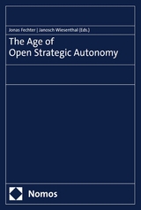 The Age of Open Strategic Autonomy - 