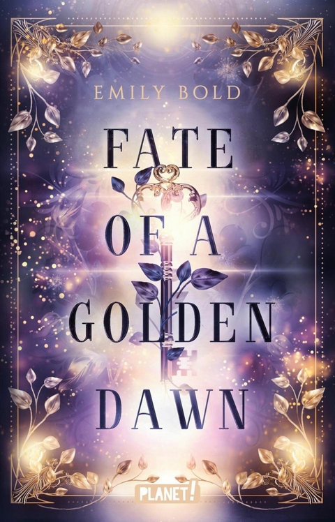 Fate of a Golden Dawn (Legacy-Dilogie 2) -  Emily Bold