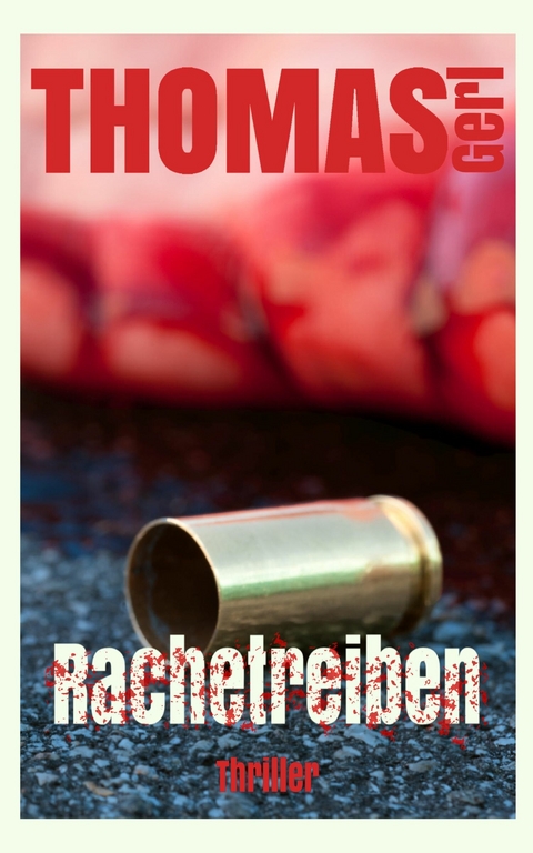 Rachetreiben - Thomas Gerl