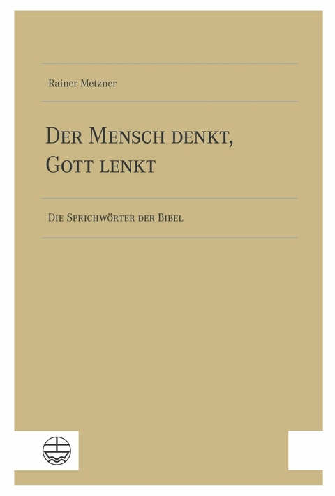 Der Mensch denkt, Gott lenkt - Rainer Metzner