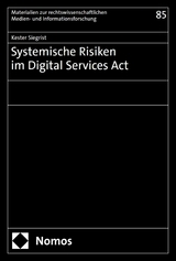 Systemische Risiken im Digital Services Act - Kester Siegrist