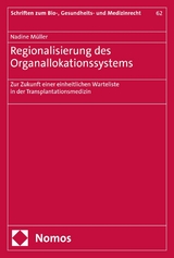 Regionalisierung des Organallokationssystems - Nadine M&uuml;ller