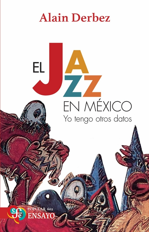 El jazz en México - Alain Derbez