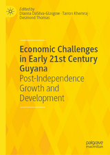 Economic Challenges in Early 21st Century Guyana - 