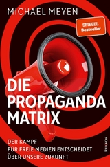 Die Propaganda-Matrix -  Michael Meyen