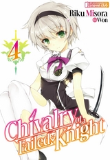 Chivalry of a Failed Knight: Volume 4 -  Riku Misora