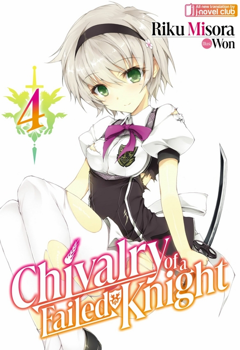 Chivalry of a Failed Knight: Volume 4 -  Riku Misora
