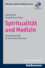 Spiritualit&auml;t und Medizin - 