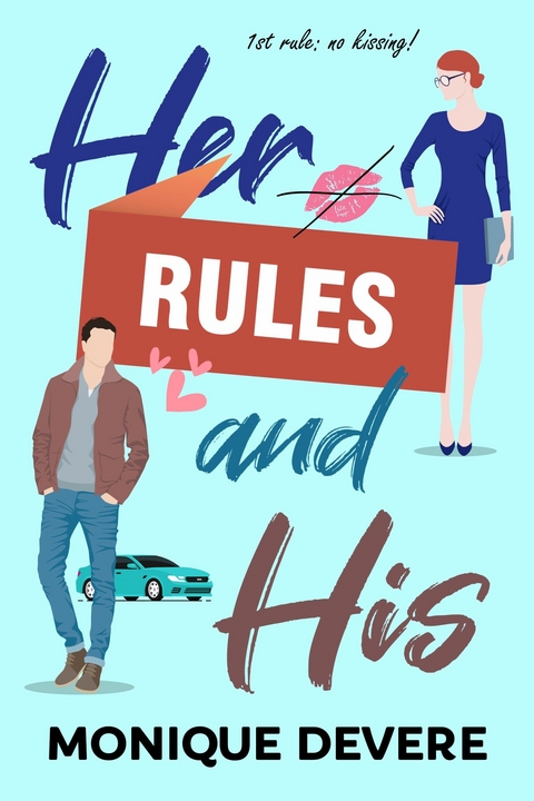 Her Rules and His -  Monique DeVere