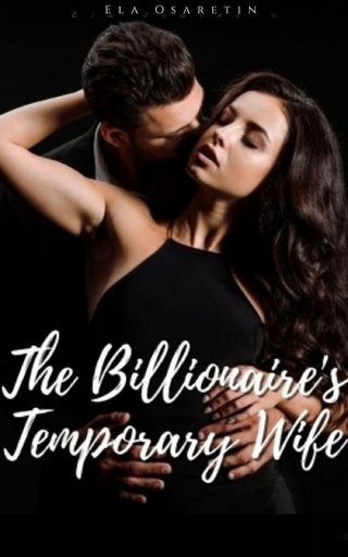 The Billionaire's Temporary Wife 1