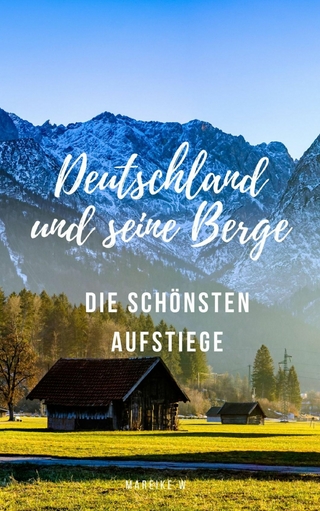 Deutschland und seine Berge