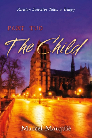Parisian Detective Tales, a Trilogy