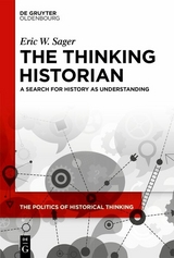 The Thinking Historian - Eric W. Sager