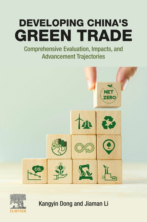 Developing China's Green Trade -  Kangyin Dong,  Jiaman Li