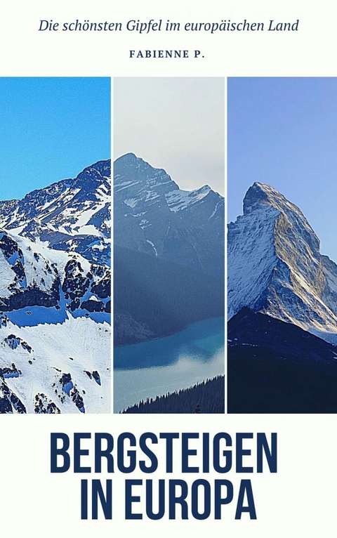 Bergsteigen in Europa - Fabienne P.