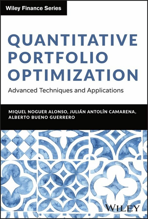 Quantitative Portfolio Optimization - Miquel Noguer Alonso, Julian Antolin Camarena, Alberto Bueno Guerrero