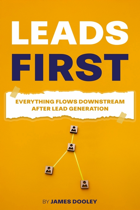 Leads First -  James Dooley