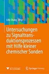 Untersuchungen zu Signaltransduktionsprozessen mit Hilfe kleiner chemischer Sonden - 
