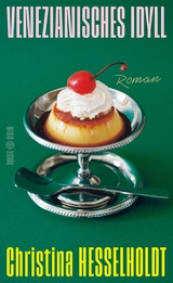 Venezianisches Idyll - Christina Hesselholdt