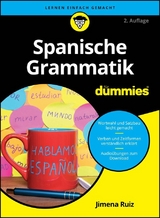 Spanische Grammatik f&uuml;r Dummies - Jimena Ruiz
