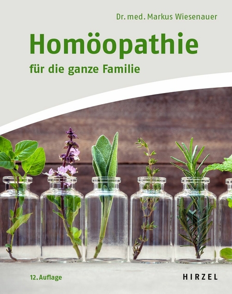 Hom&ouml;opathie f&uuml;r die ganze Familie -  Markus Wiesenauer
