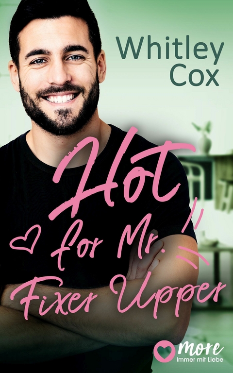Hot for Mr. Fixer Upper - Whitley Cox
