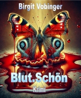 Blut.Sch&ouml;n! - Birgit Vobinger