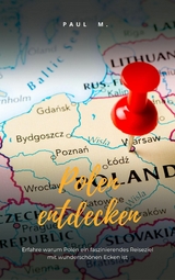 Polen entdecken - Paul M.