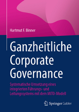 Ganzheitliche Corporate Governance -  Hartmut F. Binner