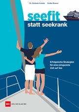 Seefit statt seekrank - S&ouml;nke Roever, Stefanie Kamke