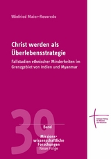 Christ werden als &Uuml;berlebensstrategie -  Winfried Maier-Revoredo
