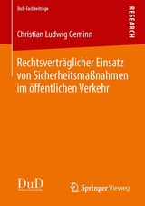 Rechtsvertr&auml;glicher Einsatz von Sicherheitsma&szlig;nahmen im &ouml;ffentlichen Verkehr - Christian Ludwig Geminn