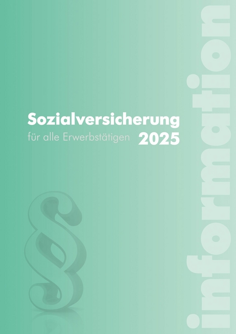 Sozialversicherung 2025 -  Alexander Hofer,  Wolfgang Seidl,  Karin Kreimer-Kletzenbauer