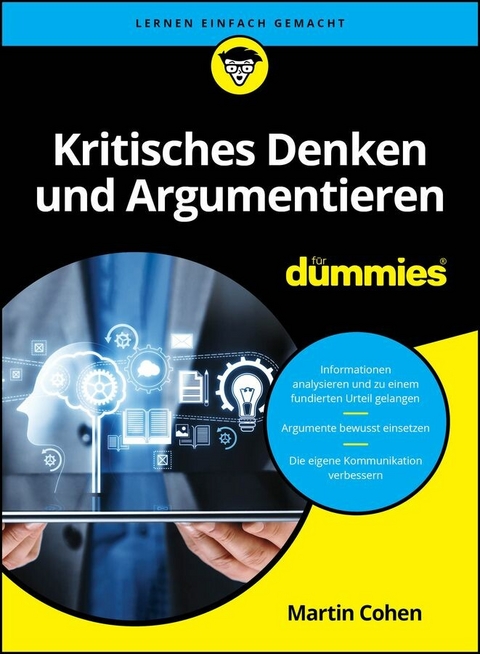 Kritisches Denken und Argumentieren f&uuml;r Dummies - Martin Cohen