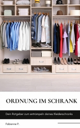 Ordnung im Schrank - Fabienne P.
