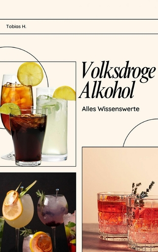 Volksdroge Alkohol - alles Wissenswerte