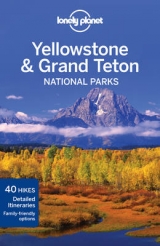 Lonely Planet Yellowstone and Grand Teton National Parks - Lonely Planet; Mayhew, Bradley; McCarthy, Carolyn