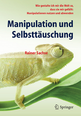 Manipulation und Selbstt&auml;uschung - Rainer Sachse