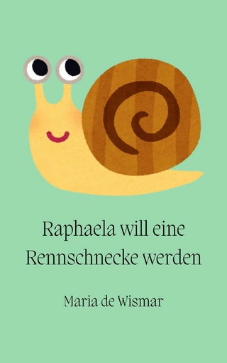 Raphaela will eine Rennschnecke werden